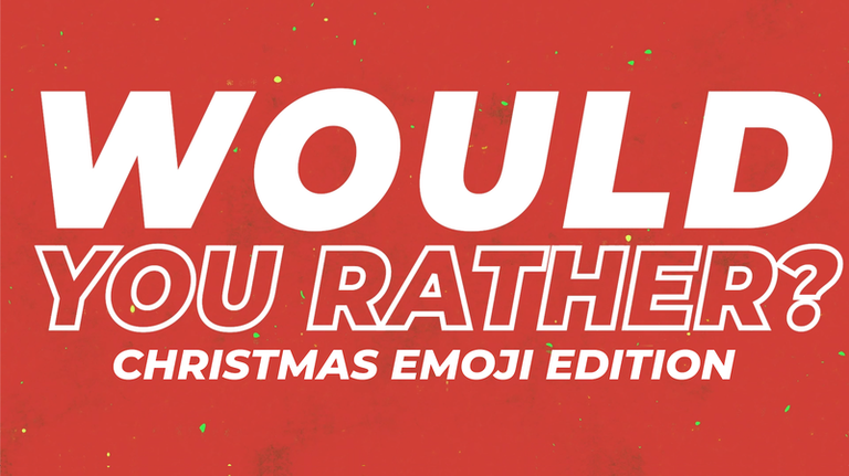 Would You Rathe Christmas Emoji Edition, Youth Group Game
